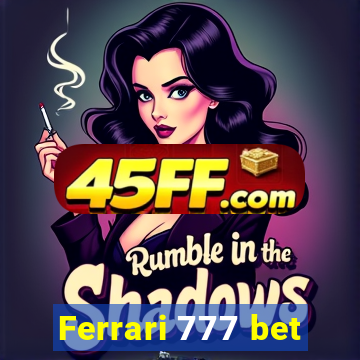 Ferrari 777 bet